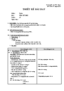 Giáo án môn Toán Lớp 2 - Tuần 15 - Bài: Tìm số trừ - Trịnh Vũ Ngọc Loan