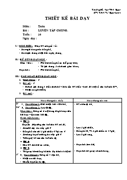 Giáo án môn Toán Lớp 2 - Tuần 16 - Bài: Luyện tập chung - Trịnh Vũ Ngọc Loan