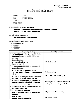 Giáo án môn Toán Lớp 2 - Tuần 22 - Bài: Phép chia - Phùng Thị Tiết