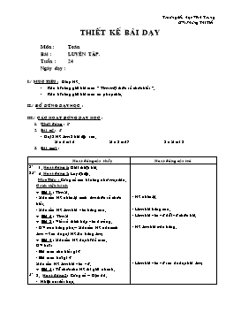 Giáo án môn Toán Lớp 2 - Tuần 24 - Bài: Luyện tập - Phùng Thị Tiết