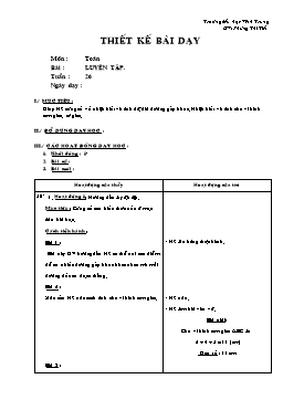 Giáo án môn Toán Lớp 2 - Tuần 26 - Bài: Luyện tập 3 - Phùng Thị Tiết