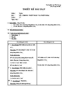 Giáo án môn Toán Lớp 2 - Tuần 27 - Bài: Số 1 trong phép nhân và phép chia - Phùng Thị Tiết