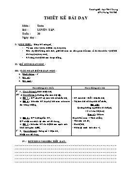 Giáo án môn Toán Lớp 2 - Tuần 30 - Bài: Luyện tập - Phùng Thị Tiết