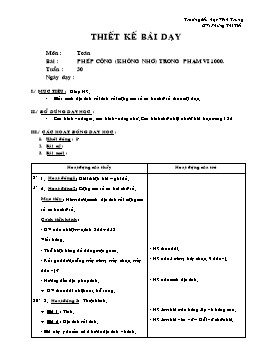Giáo án môn Toán Lớp 2 - Tuần 30 - Bài: Phép cộng (không nhớ) trong phạm vi 1000 - Phùng Thị Tiết
