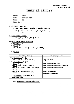 Giáo án môn Toán Lớp 2 - Tuần 31 - Bài: Luyện tập chung - Phùng Thị Tiết