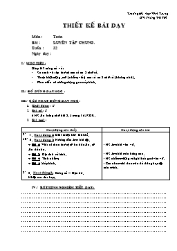 Giáo án môn Toán Lớp 2 - Tuần 32 - Bài: Luyện tập chung 2 - Phùng Thị Tiết