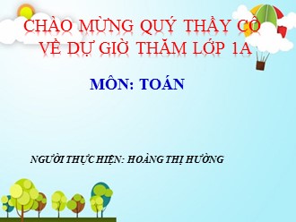 Bài giảng môn Toán học Lớp 1 - Bài: Phép trừ trong phạm vi 4 - Hoàng Thị Hường