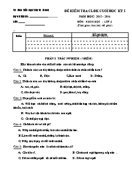 Đề kiểm tra chất lượng định kì cuối học kỳ I môn Khoa học, Lịch sử và Địa lí Lớp 4, 5 - Năm học 2015-2016 - Trường Tiểu học Tân Trường II  (Có đáp án)