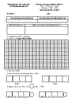 Đề kiểm tra chất lượng học kì I môn Tiếng việt Lớp 1 - Năm học 2017-2018 - Trường TH số 1 Ba Đồn  (Có đáp án)