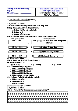 Bài kiểm tra cuối kì II môn Lịch sử và Địa lý Lớp 5 - Năm học 2015-2016 - Trường Tiểu học Kim Giang (Có đáp án)