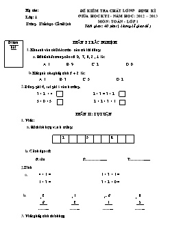 Đề kiểm tra chất lượng định kì giữa học kỳ I môn Toán Lớp 1, 2, 3, 4, 5 - Năm học 2012-2013 (Có đáp án)