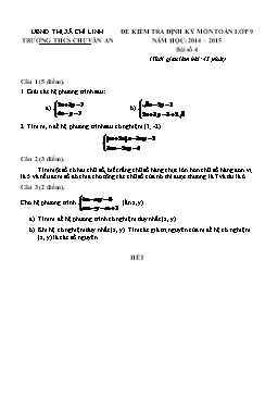 Đề kiểm tra định kỳ bài số 4 môn Toán Lớp 9 - Năm học 2014-2015 - Trường THCS Chu Văn An (Có đáp án)