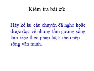 Bài giảng Tiếng Việt Lớp 5 - Kể chuyện chủ đề Người công dân