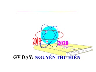 Bài giảng Toán Lớp 4 - Rút gọn phân số - Năm học 2019-2020 - Nguyễn Thu Hiền