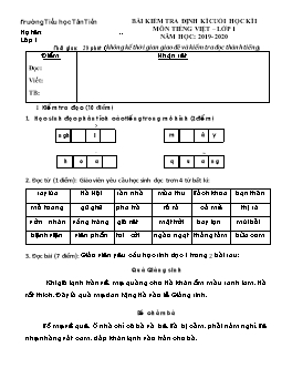 Đề kiểm tra định kỳ cuối học kì I môn Tiếng Việt Lớp 1 - Năm học 2019-2020 - Trường Tiểu học Tân Tiến (Có đáp án)