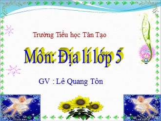 Bài giảng Địa lí Lớp 5 - Bài 3: Khí hậu - Lê Quang Tôn
