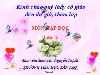 Bài giảng Tập đọc Lớp 2 - Bài: Bà cháu - Nguyễn Thị Ái