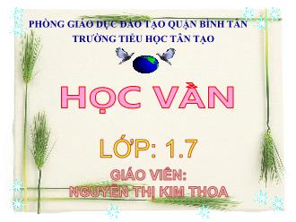 Bài giảng Học vần Lớp 1 - Bài 26: y, tr - Nguyễn Thị Kim Thoa