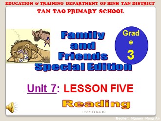Bài giảng Tiếng Anh Lớp 3 - Unit 7: Lesson five - Reading - Trường TH Tân Tạo