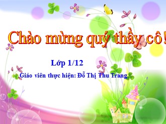Bài giảng Tập đọc Lớp 2 - Bài: Kể cho bé nghe - Đỗ Thị Thu Trang