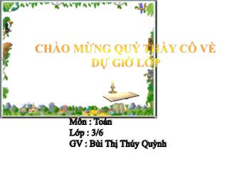 Bài giảng Toán Lớp 3 - Bài 18: Chu vi hình vuông - Bùi Thị Thúy Quỳnh