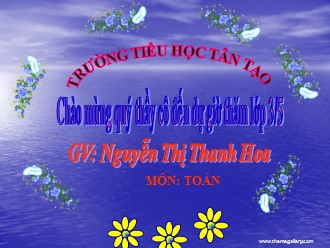 Bài giảng Toán Lớp 3 - Bài: Chu vi hình chữ nhật - Nguyễn Thị Thanh Hoa