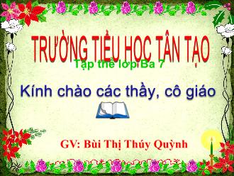 Bài giảng Toán Lớp 3 - Bài: Tìm số chia - Bùi Thị Thúy Quỳnh