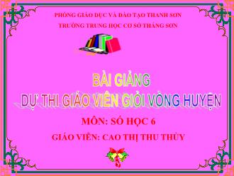 Bài giảng Toán Lớp 6 - Tiết 61: Nhân hai số nguyên cùng dấu - Cao Thị Thu Thủy