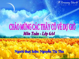 Bài giảng Toán Lớp 6 - Tiết 88: Luyện tập - Nguyễn Thị Thu