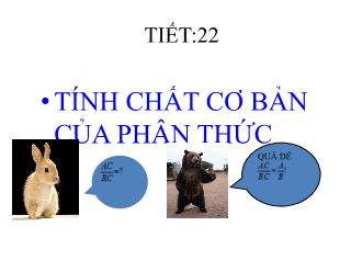 Bài giảng Đại số Lớp 8 - Chương II - Tiết 22, Bài 2: Tính chất cơ bản của phân thức