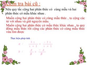 Bài giảng Đại số Lớp 8 - Chương II - Tiết 29: Phép trừ các phân thức đại số