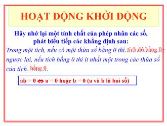 Bài giảng Đại số Lớp 8 - Chương II - Tiết 45: Phương trình tích