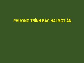 Bài giảng Đại số Lớp 9 - Bài: Phương trình bậc hai một ẩn