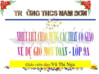 Bài giảng Hình học Lớp 9 - Tiết 27: Vị trí tương đối của hai đường tròn (tiết 2) - Vũ Thị Nga