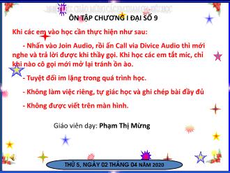 Bài giảng Toán Lớp 9 - Ôn tập chương I: Căn bâc hai. Căn bậc ba - Năm học 2019-2020 - Phạm Thị Mừng