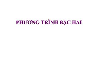 Bài giảngToán Lớp 9 - Bài: Phương trình bậc hai