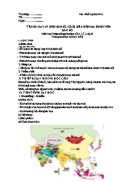 Giáo án Địa lí Lớp 6 (CV5512) - Bài 5: Kí hiệu bản đồ. Cách biểu hiện địa hình trên bản đồ