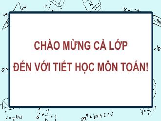 Bài giảng Hình học 8 - Chương VII: Phương trình bậc nhất và hàm số bậc nhất - Bài tập cuối chương VII