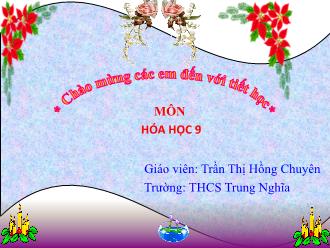 Bài giảng Hóa học 9 - Bài 21: Sự ăn mòn kim loại và bảo vệ kim loại không bị ăn mòn