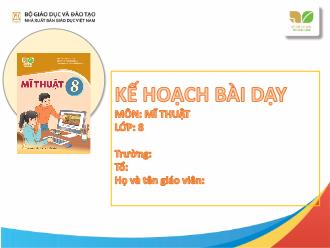 Bài giảng Mĩ thuật 8 - Bài 13: Một số tác giả, tác phẩm mĩ phẩm Việt Nam thời kì hiện đại