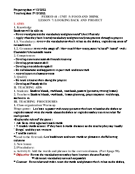 Bài giảng Tiếng Anh 7 - Period 41 - Unit 5: Food and drink - Lesson 7: Looking back and project
