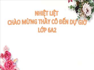 Bài giảng Toán 6 - Tiết 10: Thứ tự thực hiện các phép tính