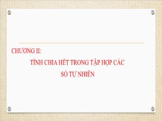 Bài giảng Toán 6 - Tiết 13: Quan hệ chia hết và tính chất