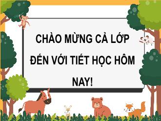 Bài giảng Khoa học 5 - Bài 10: Sự sinh sản ở động vật đẻ trứng và động vật đẻ con