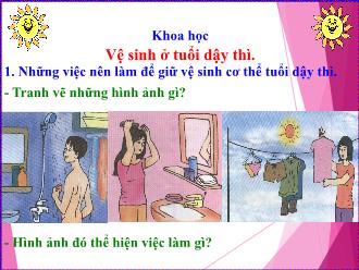 Bài giảng Khoa học 5 - Bài 8: Vệ sinh ở tuổi dậy thì