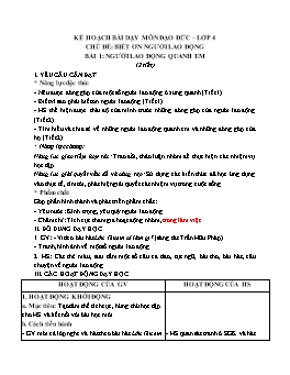 Kế hoạch bài dạy Đạo đức 4 - Chủ đề: Biết ơn người lao động - Bài 1: Người lao động quanh em