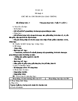 Kế hoạch bài dạy Mĩ thuật 4+5 - Tuần 33 - Năm học 2022-2023 - Trần Thị Kim Lành