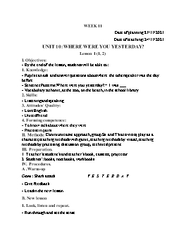 Kế hoạch bài dạy Tiếng Anh 4 - Tuần 11, Unit 10: Where were you yesterday? - Năm học 2021-2022 - Cao Văn Hùng