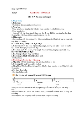 Giáo án Âm nhạc 6 - Chủ đề 7: Âm nhạc nước ngoài - Tiết 27: Vận dụng, sáng tạo - Năm học 2023-2024