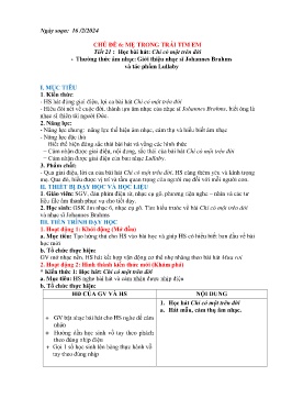 Giáo án Âm nhạc 6 - Tiết 21: Học nài hát Chỉ có 1 trên đời. Thường thức âm nhạc Giới thiệu nhạc sĩ Johannes Brahms và tác phẩm Lullaby - Năm học 2023-2024